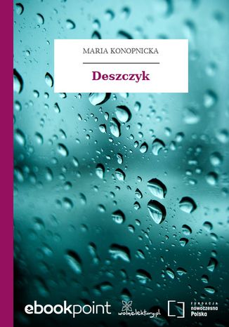 Deszczyk Maria Konopnicka - okladka książki