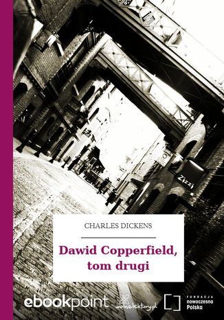 Dawid Copperfield, tom drugi Charles Dickens - okladka książki