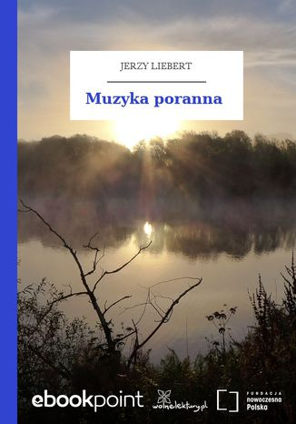 Muzyka poranna Jerzy Liebert - okladka książki