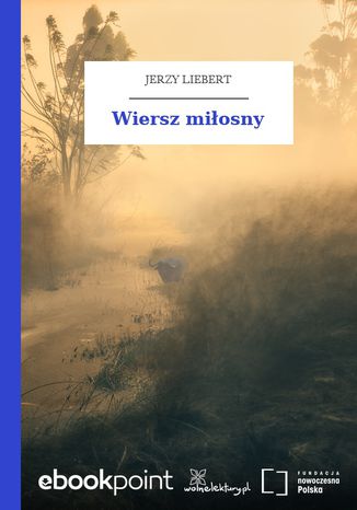 Wiersz miłosny Jerzy Liebert - okladka książki