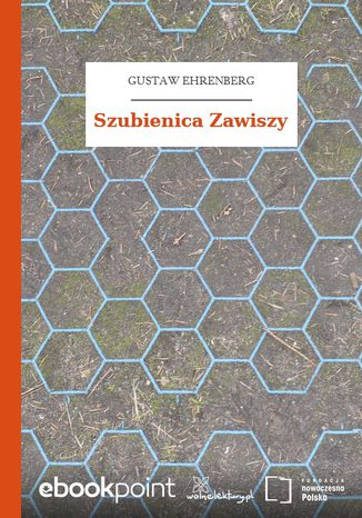 Szubienica Zawiszy Gustaw Ehrenberg - okladka książki