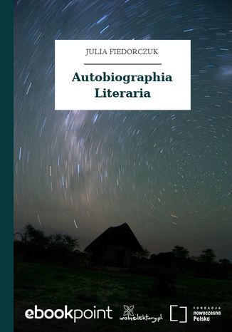 Autobiographia Literaria Julia Fiedorczuk - okladka książki