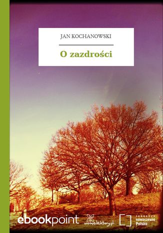 O zazdrości Jan Kochanowski - okladka książki