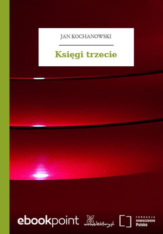 Księgi trzecie Jan Kochanowski - okladka książki