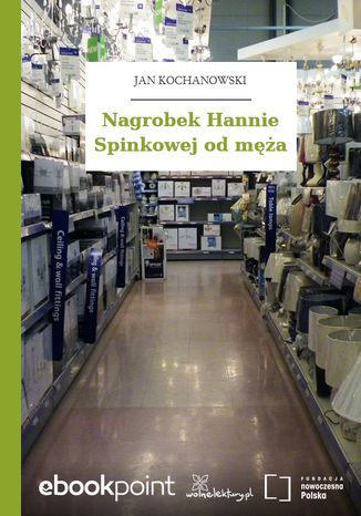 Nagrobek Hannie Spinkowej od męża Jan Kochanowski - okladka książki