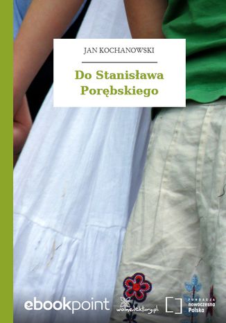 Do Stanisława Porębskiego Jan Kochanowski - okladka książki