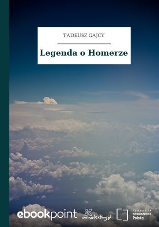 Legenda o Homerze Tadeusz Gajcy - okladka książki