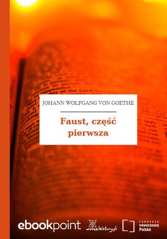 Faust, część pierwsza Johann Wolfgang von Goethe - okladka książki