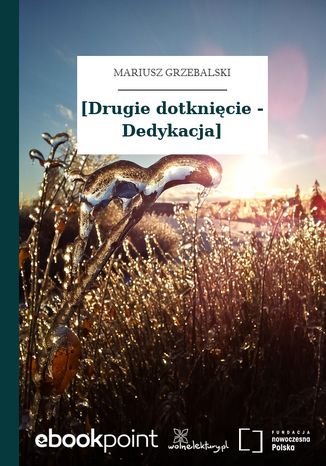 [Drugie dotknięcie - Dedykacja] Mariusz Grzebalski - okladka książki