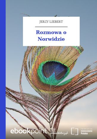 Rozmowa o Norwidzie Jerzy Liebert - okladka książki