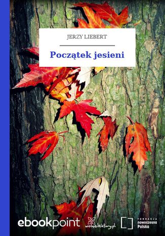 Początek jesieni Jerzy Liebert - okladka książki