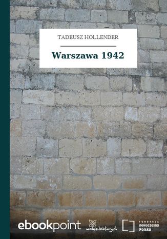 Warszawa 1942 Tadeusz Hollender - okladka książki