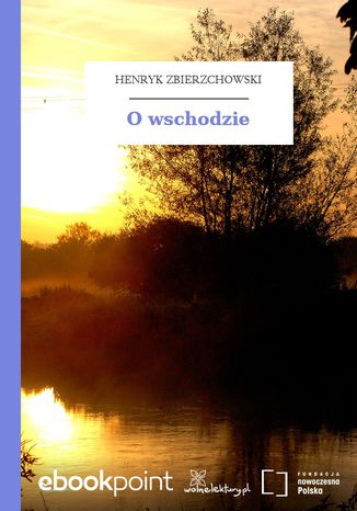 O wschodzie Henryk Zbierzchowski - okladka książki