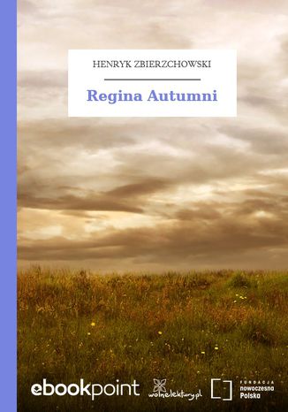 Regina Autumni Henryk Zbierzchowski - okladka książki
