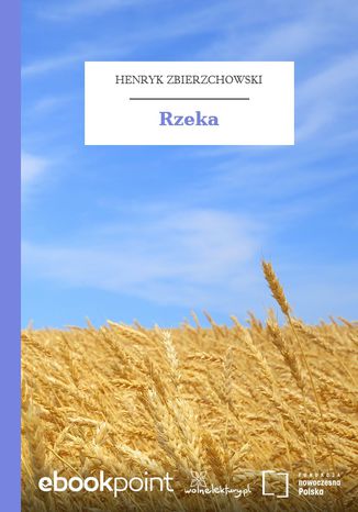 Rzeka Henryk Zbierzchowski - okladka książki