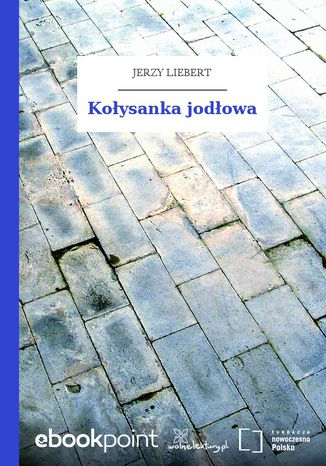 Kołysanka jodłowa Jerzy Liebert - okladka książki