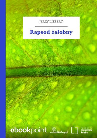 Rapsod żałobny Jerzy Liebert - okladka książki