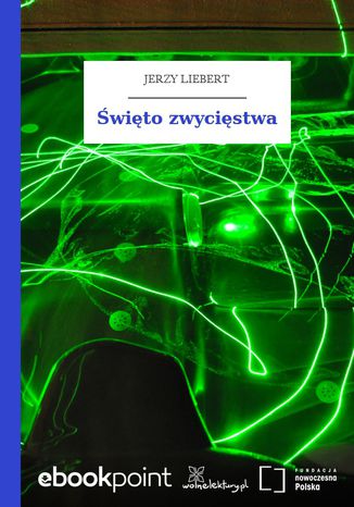 Święto zwycięstwa Jerzy Liebert - okladka książki