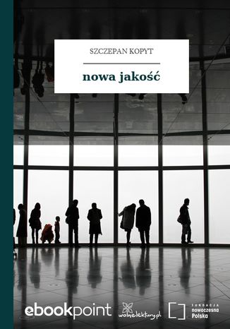 nowa jakość Szczepan Kopyt - okladka książki