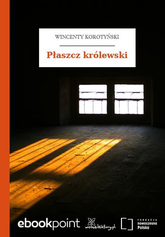 Płaszcz królewski Wincenty Korotyński - okladka książki