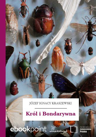 Król i Bondarywna Józef Ignacy Kraszewski - okladka książki