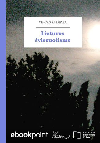 Lietuvos šviesuoliams Vincas Kudirka - okladka książki