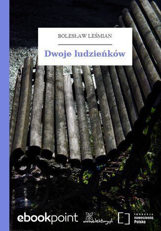 Dwoje ludzieńków Bolesław Leśmian - okladka książki