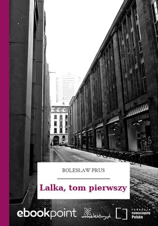 Lalka, tom pierwszy Bolesław Prus - okladka książki