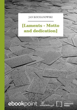 [Laments - Motto and dedication] Jan Kochanowski - okladka książki