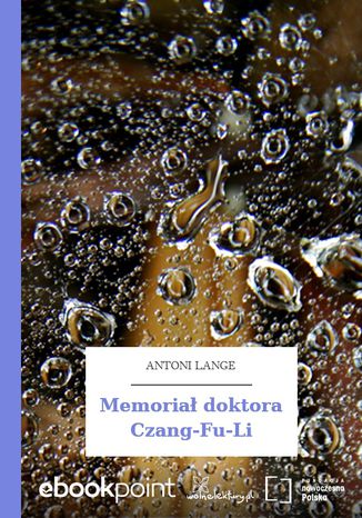 Memoriał doktora Czang-Fu-Li Antoni Lange - okladka książki