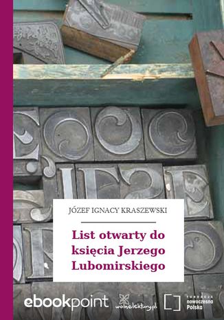 List otwarty do księcia Jerzego Lubomirskiego Józef Ignacy Kraszewski - okladka książki