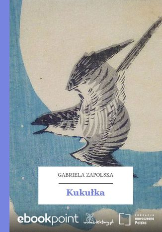 Kukułka Gabriela Zapolska - okladka książki