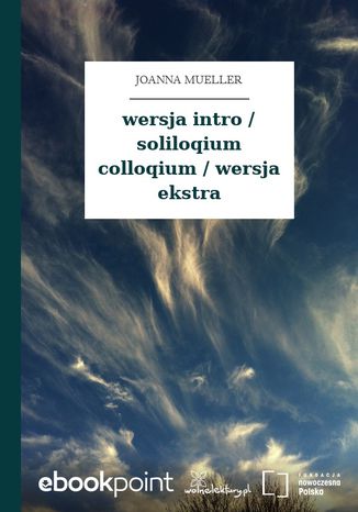 wersja intro / soliloqium colloqium / wersja ekstra Joanna Mueller - okladka książki