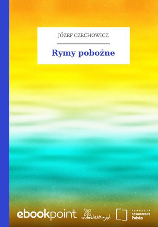 Rymy pobożne Józef Czechowicz - okladka książki