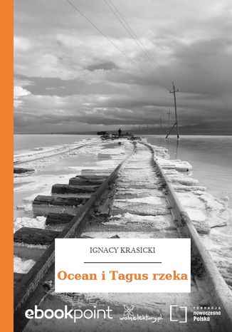 Ocean i Tagus rzeka Ignacy Krasicki - okladka książki