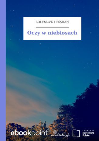 Oczy w niebiosach Bolesław Leśmian - okladka książki