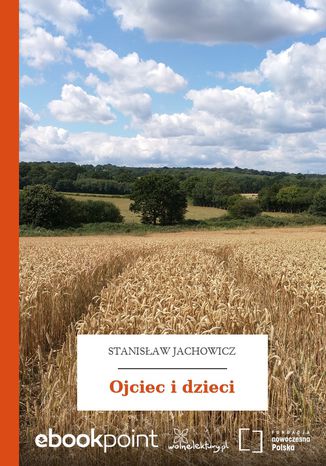 Ojciec i dzieci Stanisław Jachowicz - okladka książki