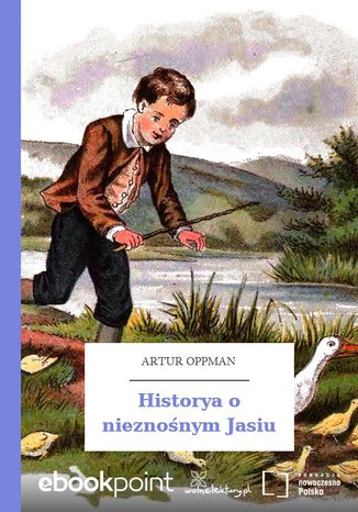 Historya o nieznośnym Jasiu Artur Oppman - okladka książki