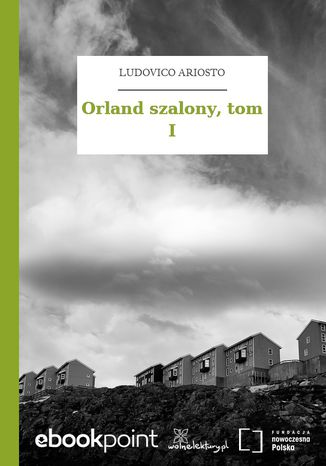 Orland szalony, tom I Ludovico Ariosto - okladka książki