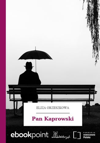 Pan Kaprowski Eliza Orzeszkowa - okladka książki