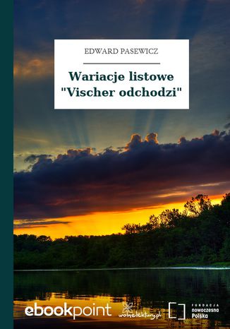 Wariacje listowe "Vischer odchodzi" Edward Pasewicz - okladka książki