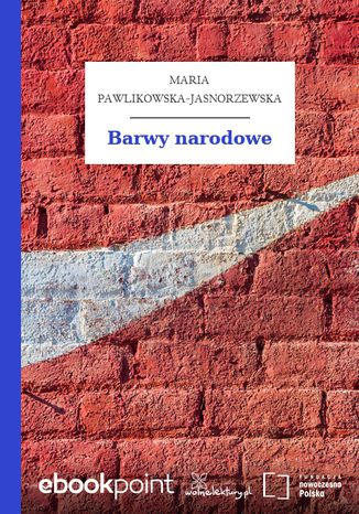 Barwy narodowe Maria Pawlikowska-Jasnorzewska - okladka książki