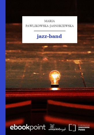 jazz-band Maria Pawlikowska-Jasnorzewska - okladka książki