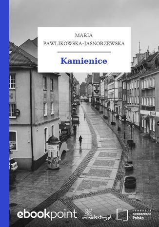 Kamienice Maria Pawlikowska-Jasnorzewska - okladka książki