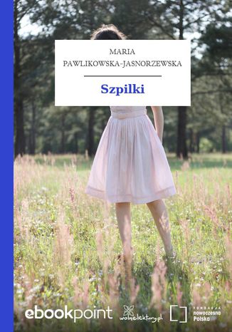 Szpilki Maria Pawlikowska-Jasnorzewska - okladka książki