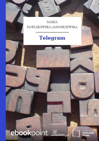 Telegram Maria Pawlikowska-Jasnorzewska - okladka książki