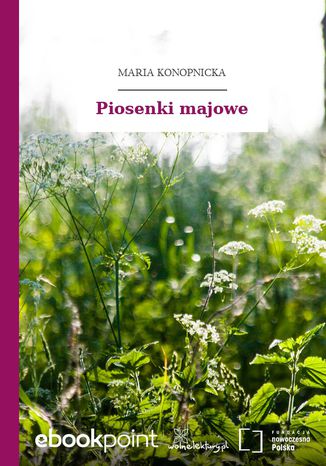 Piosenki majowe Maria Konopnicka - okladka książki