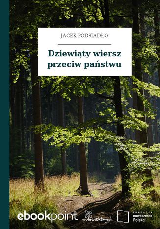 Dziewiąty wiersz przeciw państwu Jacek Podsiadło - okladka książki