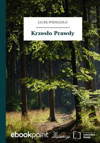 Krzesło Prawdy Jacek Podsiadło - okladka książki