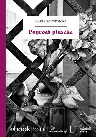 Pogrzeb ptaszka Maria Konopnicka - okladka książki